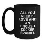 English Cocker Spaniel Dog Gifts, Funny Quote, Birthday, Black Coffee Mug, Gifts from Friends - Main